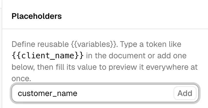 The top of the Placeholders tab with the Add field (and its attached Add button) filled in with customer_name.
