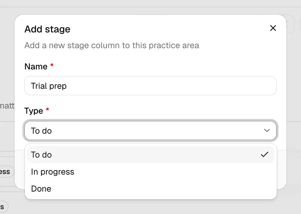 The Add stage dialog with the Name field filled and the Type dropdown open showing To do, In progress, and Done.