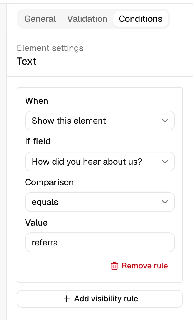The Conditions tab showing a rule card with the When dropdown set to "Show this element", the If field dropdown, the Comparison dropdown, and a Value field