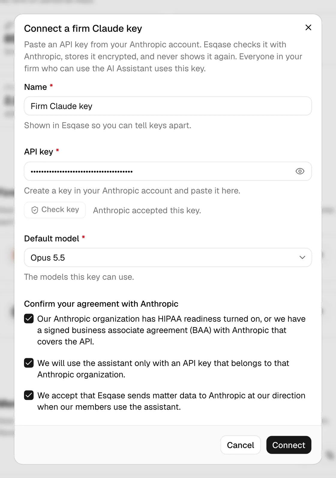 The Connect a firm Claude key dialog with the Name, API key, and Default model fields, the key accepted by Anthropic, and the three statements ticked.