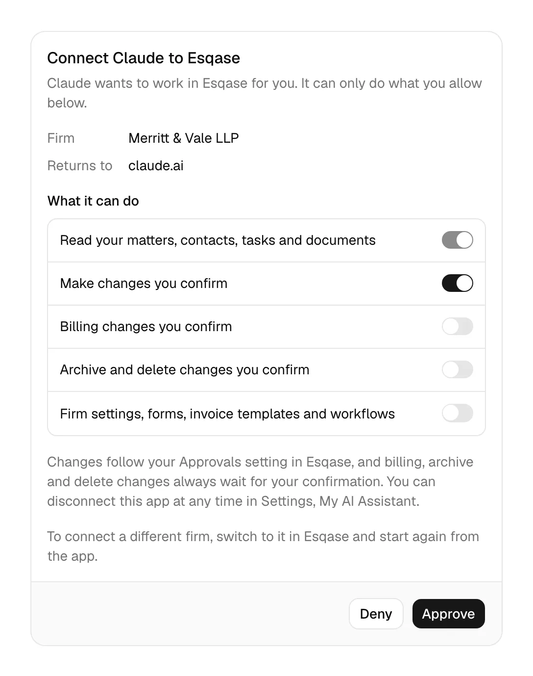 The Connect Claude to Esqase page: the firm, Returns to claude.ai, the five What it can do switches with Read your matters, contacts, tasks and documents and Make changes you confirm turned on, and the Deny and Approve buttons.