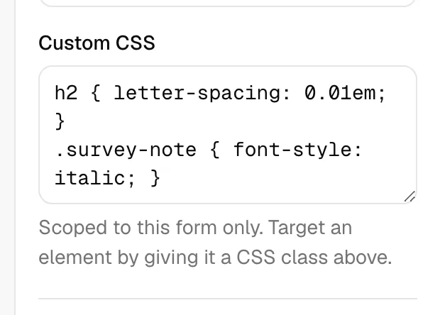 The Appearance section showing the Custom CSS box with a short example rule, and the note "Scoped to this form only. Target an element by giving it a CSS class