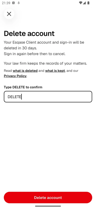 The Delete account screen in the Esqase Client app, showing the short summary with the what is deleted, what is kept and Privacy Policy links, DELETE typed in the confirmation field, and the Delete account button.