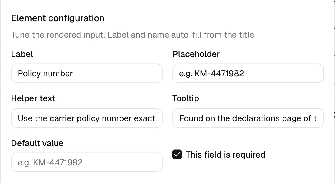 The Element configuration section of the dialog showing Label, Placeholder, Helper text, Tooltip, the Default value control, and the This field is required