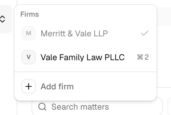 The firm switcher menu open, showing the list of firms with a check mark on the active one, the keyboard hints, and the Add firm option at the bottom.