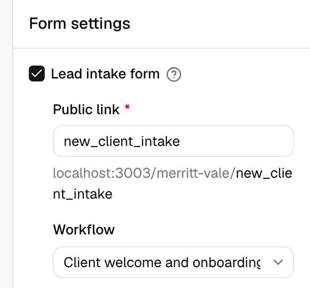 The form builder's settings panel with Lead intake form checked, showing the Public link field and the Workflow dropdown beneath it. Highlight the Workflow