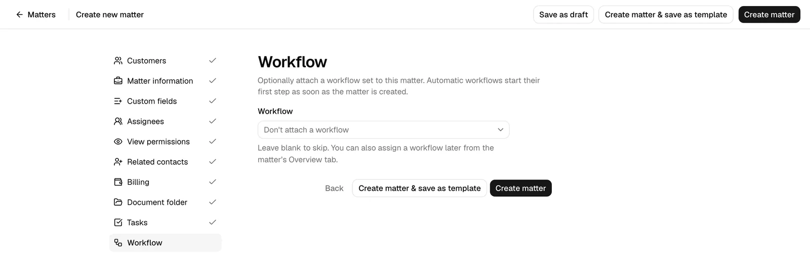 The Workflow step of the new-matter wizard, showing the Workflow dropdown with Don't attach a workflow as the placeholder and the helper note below it