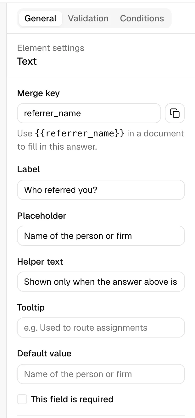 The properties panel for a selected Text element on the General tab, showing the Merge key with its copy button and placeholder hint, then Label, Placeholder, Helper text, Default value, and "This field is required".