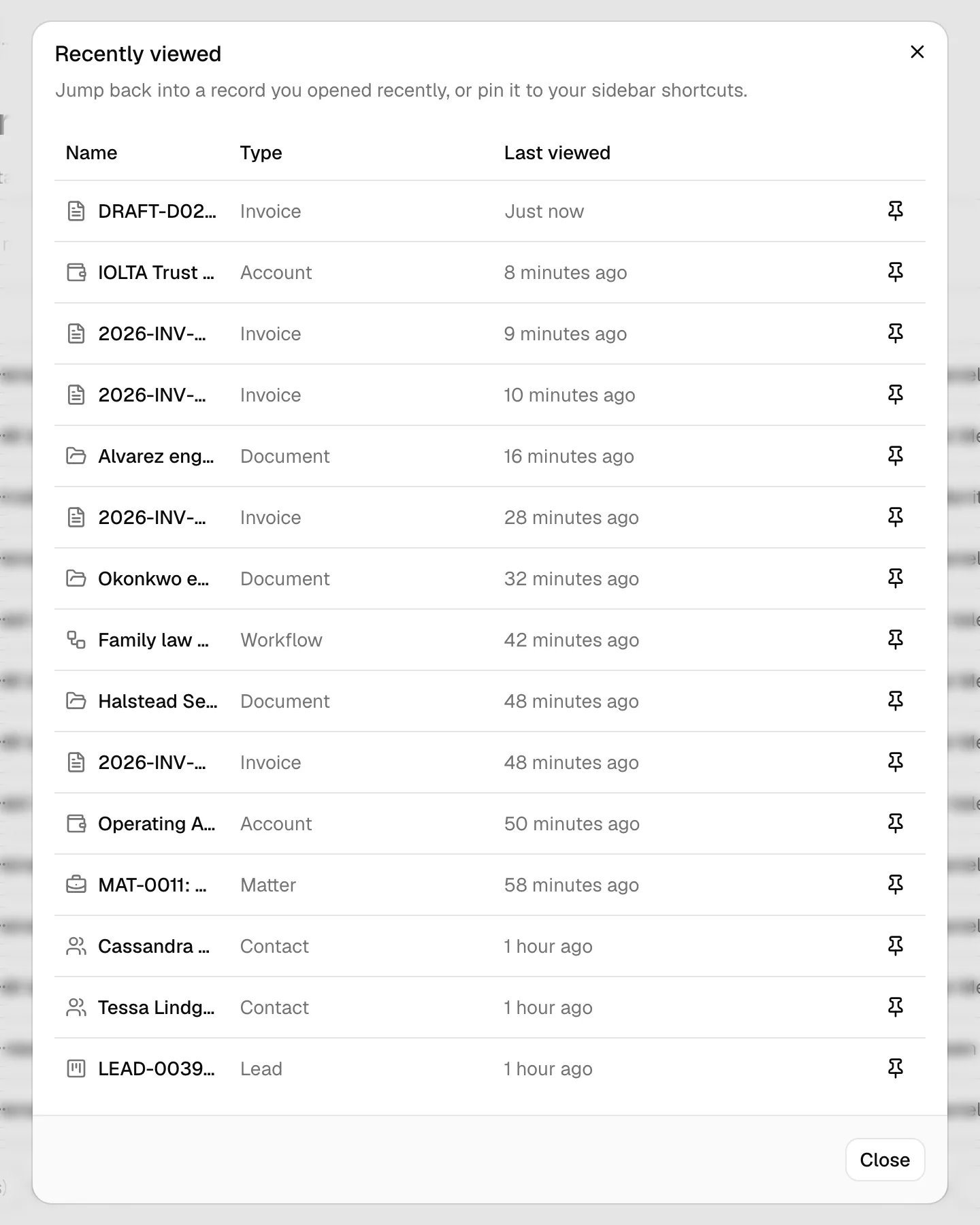 The Recently viewed dialog open, showing the table with Name, Type, and Last viewed columns and a pin button on each row.