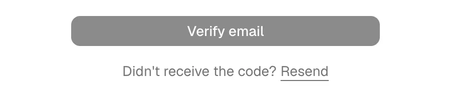 The verification screen with the "Didn't receive the code?" row, showing the Resend link active (and the "Resend in 30" countdown state alongside for