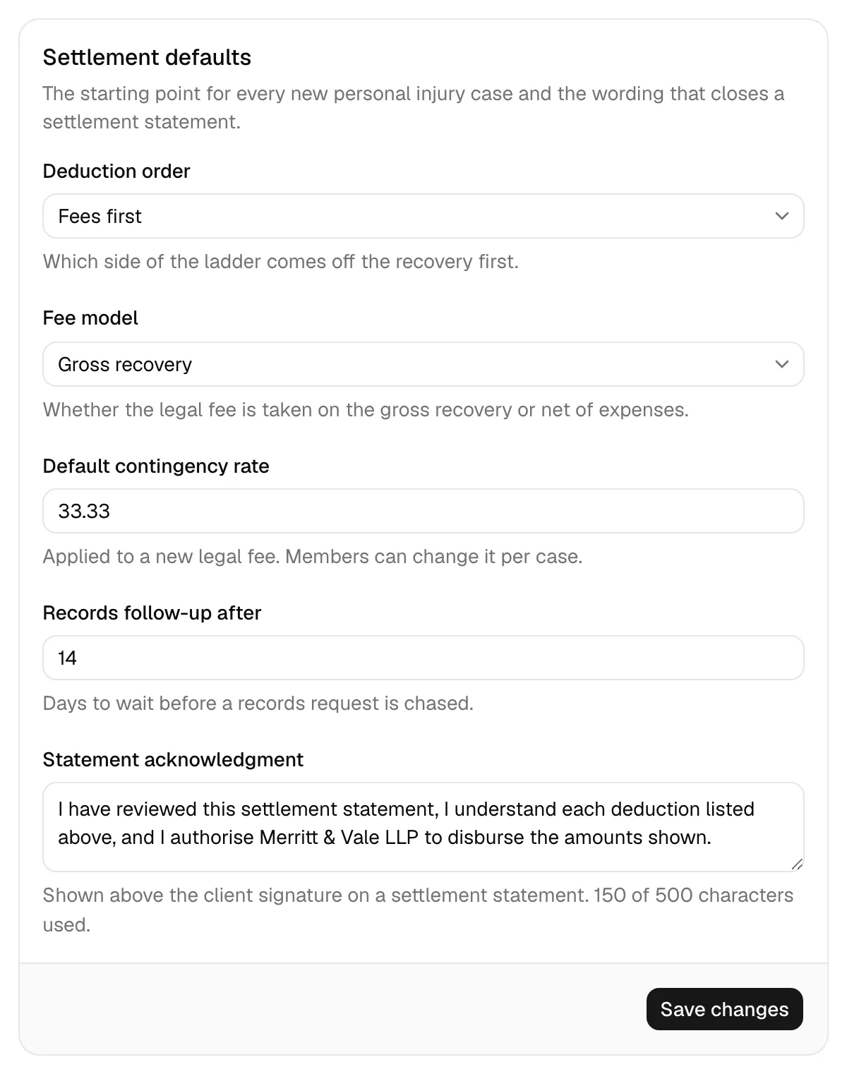 The Settlement defaults card with Deduction order, Fee model, Default contingency rate, Records follow-up after, and the Statement acknowledgment box showing