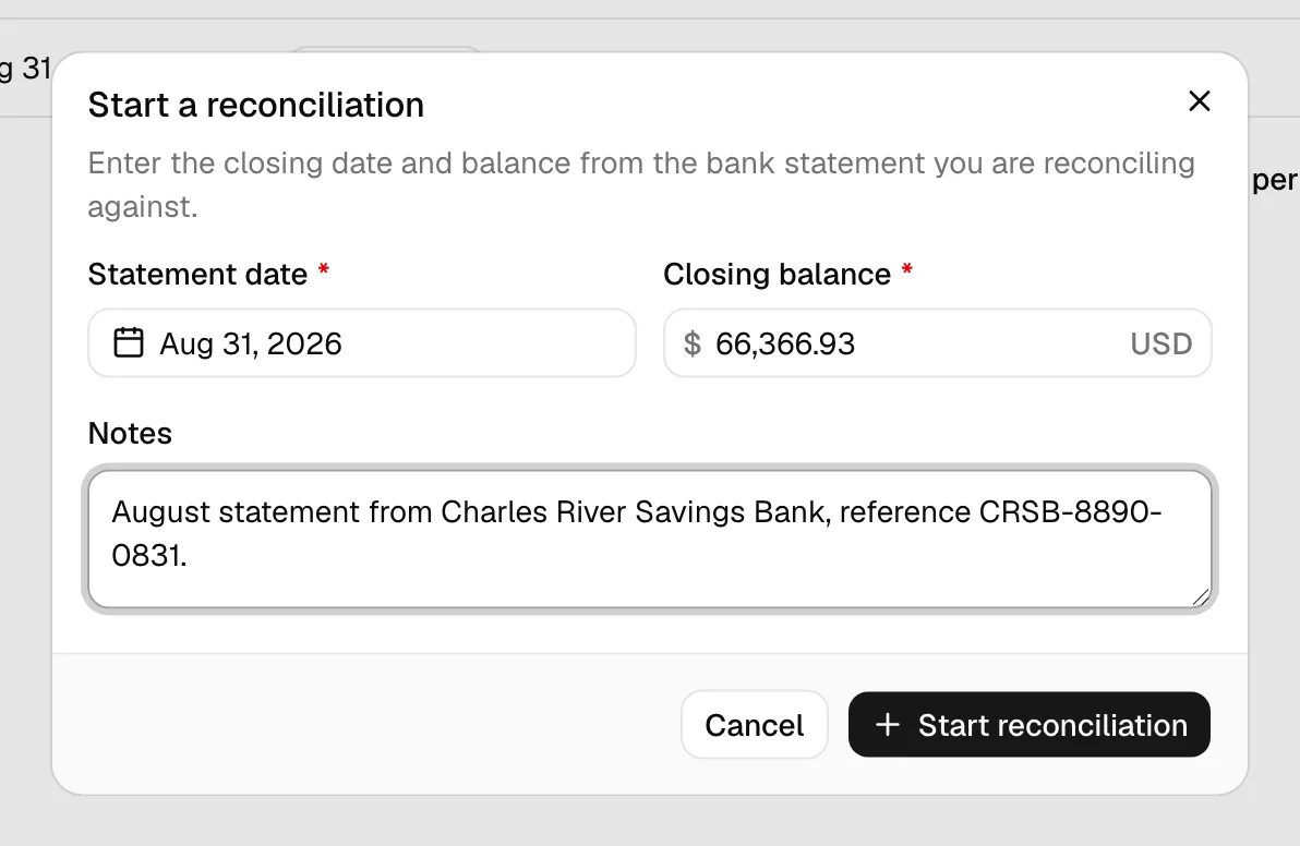 The Start a reconciliation dialog with Statement date, Closing balance, and Notes filled in.