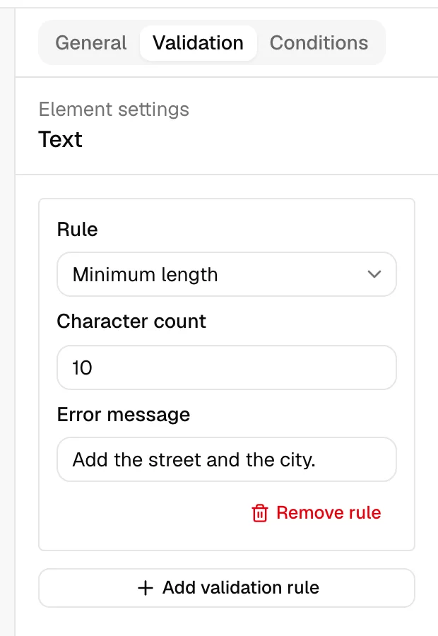 The Validation tab with one rule card showing the Rule dropdown set to Minimum length, a Character count value, and an Error message field, plus the Add